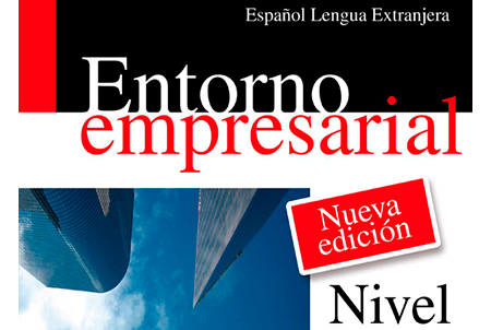 Entorno empresarial nueva edición | Español lengua extranjera | Edelsa