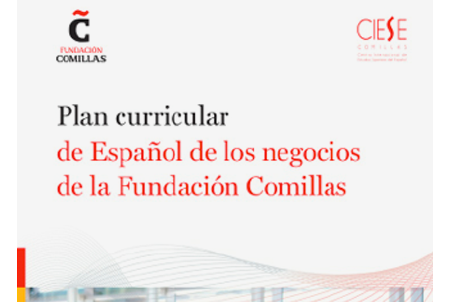 Plan curriculr de español de los negocios de la Fundación Comillas | Edelsa