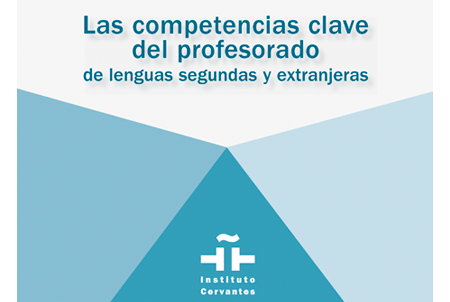 Las competencias clave del profesorado de segundas lenguas y extranjeras | Edelsa