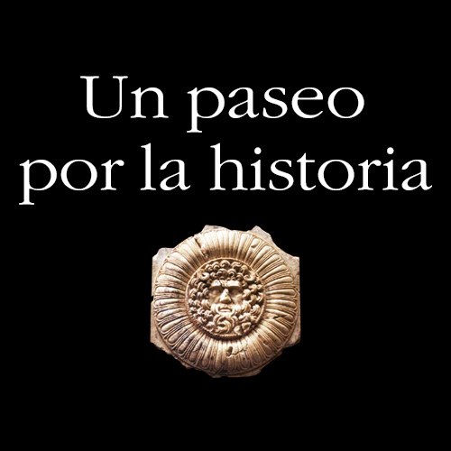 Un paseo por la historia