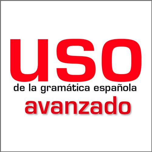 Uso de la gramática española – avanzado